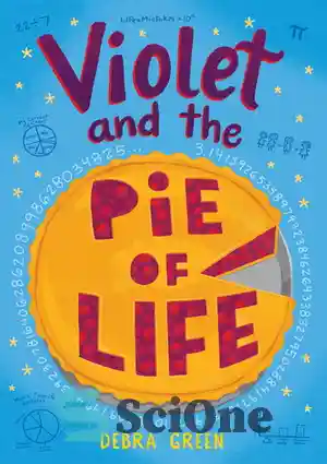 دانلود کتاب Violet and the Pie of Life – بنفشه و پای زندگی